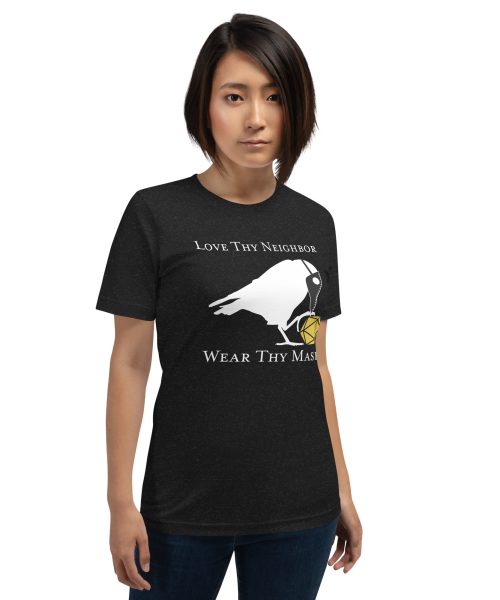 "Love Thy Neighbor" Plague Doctor Unisex Tee